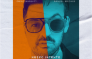 Chino Mansutti y Nahuel Briones presentan “NUEVO INTENTO”